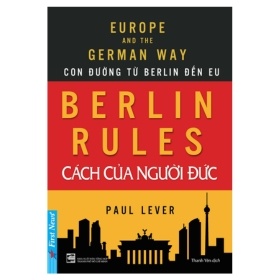 Berlin Rules - Cách Của Người Đức - Paul Lever