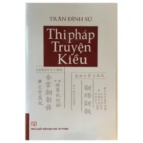 Thi pháp Truyện Kiều – Trần Đình Sử