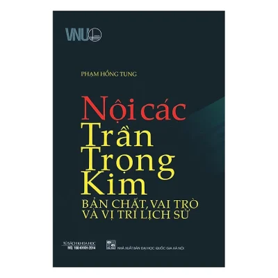 Nội Các Trần Trọng Kim – Bản Chất, Vai Trò Và Vị Trí Lịch Sử – Phạm Hồng Tung