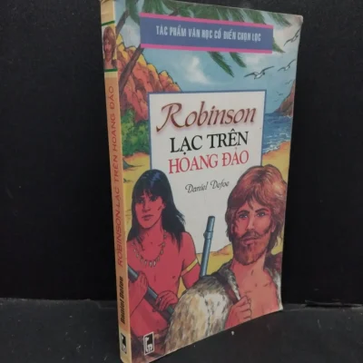 [Phiên Chợ Sách Cũ] Robinson Lạc Trên Hoang Đảo – Daniel Defoe 1002