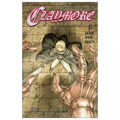 Claymore - Tập 8: Hàm Phù Thủy - Norihiro Yagi