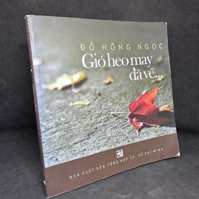 [Phiên Chợ Sách Cũ] Gió Heo May Đã Về - Đỗ Hồng Ngọc 1304, 2014