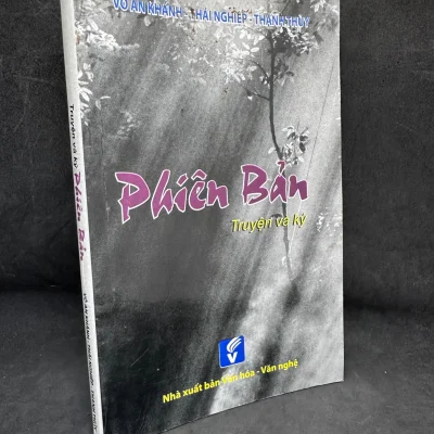 [Phiên Chợ Sách Cũ] Phiên Bản, Truyện Và Ký, Võ Khánh An, 2013 1304