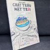 [Phiên Chợ Sách Cũ] Chạy Trốn Mặt Trời, Minh Nhật, 2017 1304