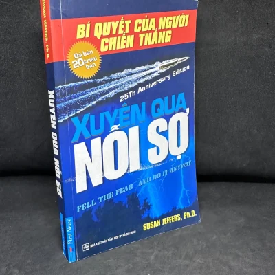 [Phiên Chợ Sách Cũ] Xuyên Qua Nỗi Sợ, Susan Jeffers, Ph.D., 2012 1304