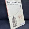 [Phiên Chợ Sách Cũ] Tìm Lại Chính Mình, Hòa Thượng Thích Thánh Nghiêm, 2012 1304