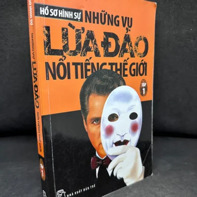 [Phiên Chợ Sách Cũ] Những Vụ Lừa Đảo Nổi Tiếng Thế Giới, Tập 1, Hồ Sơ Hình Sự, Phương Hà, 2012 1304