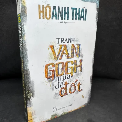 [Phiên Chợ Sách Cũ] Tranh Van Gogh Mua Để Đốt, Hồ Anh Thái, 2018 1304
