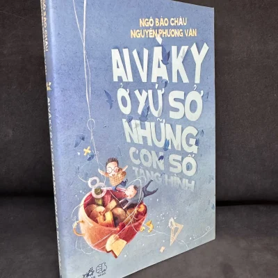 [Phiên Chợ Sách Cũ] Ai và Ky ở Xứ Sở Những Con Số Tàng Hình – Ngô Bảo Châu, Nguyễn Phương Văn 2204, 2012