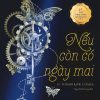 Nếu Còn Có Ngày Mai (Tái Bản 2016) - Sidney Sheldon