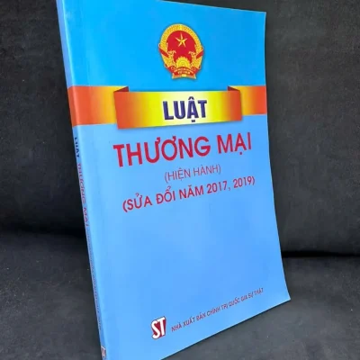 [Phiên Chợ Sách Cũ] Luật Thương Mại (Hiện Hành) (Sửa Đổi Năm 2017, 2019), 2020 – H1108
