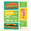 Không Có Thịt Trong Bánh Kẹp Thịt - Lời Đồn Và Sự Thật Về Những Món Chúng Ta Khoái Khẩu (2025) - Kim Zachman, Peter Donnelly
