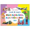 Look And Learn - Nhìn Hình Ảnh, Học Tiếng Anh (2025) - First News