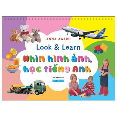 Look And Learn - Nhìn Hình Ảnh, Học Tiếng Anh (2025) - First News