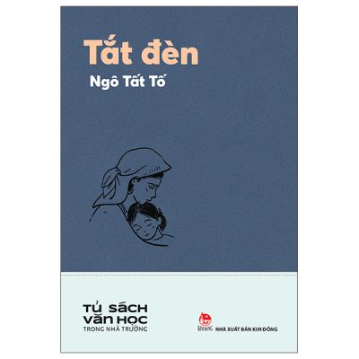 Tủ Sách Văn Học Trong Nhà Trường - Tắt Đèn (2025) - Ngô Tất Tố