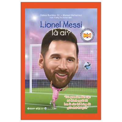 Bộ Sách Chân Dung - Những Người Thay Đổi Thế Giới - Lionel Messi Là Ai? (2025) - James Buckley Jr., Manuel Gutierrez