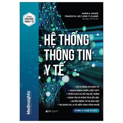 Hệ Thống Thông Tin Y Tế (2025) - John P. Glaser, Karen A. Wager, Frances W. Lee