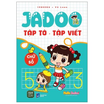 Jadoo Tập Tô-Tập Viết - Chữ Số (2025) - Vũ Loan