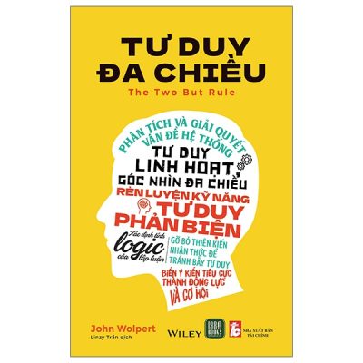 Tư Duy Đa Chiều - The Two But Rule (2025) - John Wolpert