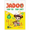 Bộ Jadoo Tập Tô-Tập Viết - Chữ Cái - Tập 3 (2025) - Vũ Loan