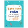 Take Note Toán 11 - Tổng Ôn Kiến Thức - Hiểu Nhanh, Nhớ Lâu (2025) - Đỗ Đường Hiếu