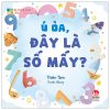 Bé Thông Minh - Chơi Cùng Số Đếm - Ú Òa, Đây Là Số Mấy? (2025) (Bìa Cứng) - Thiên Tâm, Bluey