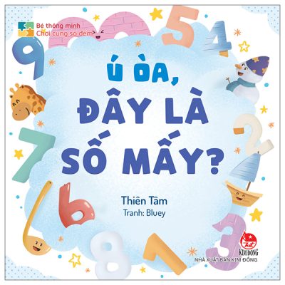 Bé Thông Minh - Chơi Cùng Số Đếm - Ú Òa, Đây Là Số Mấy? (2025) (Bìa Cứng) - Thiên Tâm, Bluey