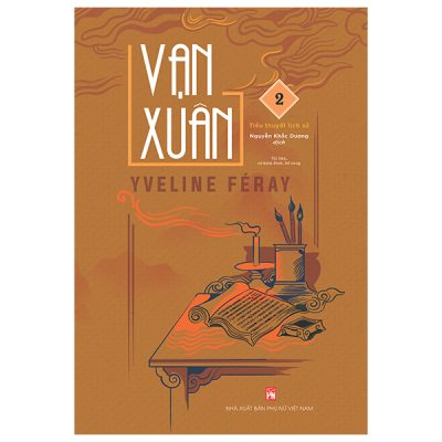 Bộ Vạn Xuân - Tập 2 (2025) - Yveline Féray