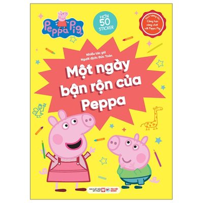 Sách Tương Tác - Cùng Học Cùng Chơi Với Peppa Pig - Một Ngày Bận Rộn Của Peppa (2025) - Nhiều Tác Giả