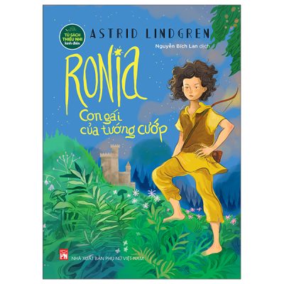 Ronia - Con Gái Của Tướng Cướp (2025) - Astrid Lindgren