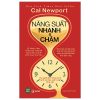 Năng Suất Nhanh Và Chậm (2025) - Cal Newport