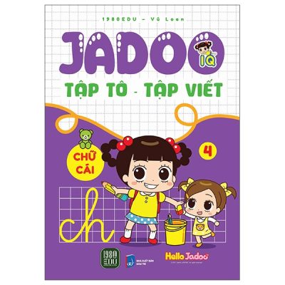 Bộ Jadoo Tập Tô-Tập Viết - Chữ Cái - Tập 4 (2025) - Vũ Loan