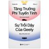 Tăng Trưởng Phi Tuyến Tính - Non-linear Growth - Sự Trỗi Dậy Của Geely (2025) - Xiaobo Wu, Jian Du, Sihan Li