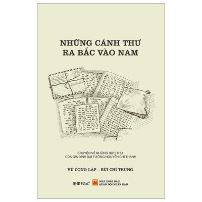 Những Cánh Thư Ra Bắc Vào Nam (2025) - Vũ Công Lập, Bùi Chí Trung