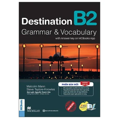 Destination B1 - Grammar And Vocabulary With Answer Key (Không Đáp Án) (2025) - Malcom Mann, Steve Taylore-Knowles