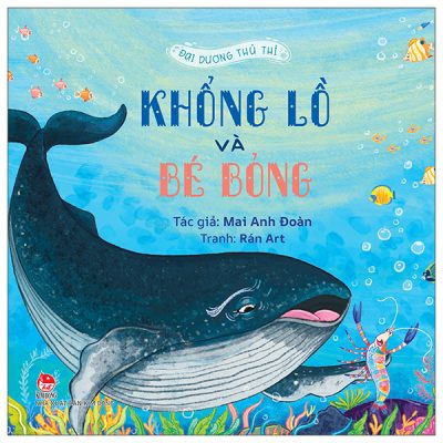 Đại Dương Thủ Thỉ - Khổng Lồ Và Bé Bỏng (2025) - Mai Anh Đoàn, Rán Art