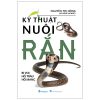 Kỹ Thuật Nuôi Rắn - Ri Voi - Hổ Trâu - Hổ Mang (2025) - Nguyễn Thị Hồng