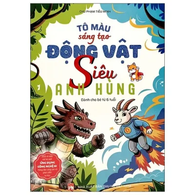 Tô Màu Sáng Tạo – Động Vật Siêu Anh Hùng (2025) – Chu Phạm Tiều Minh