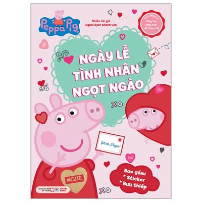 Sách Tương Tác - Cùng Học Cùng Chơi Với Peppa Pig - Ngày Lễ Tình Nhân Ngọt Ngào (2025) - Nhiều Tác Giả