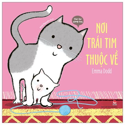 Thủ Thỉ Cùng Con - Nơi Trái Tim Thuộc Về (2025) - Emma Dodd