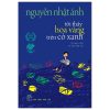 Tôi Thấy Hoa Vàng Trên Cỏ Xanh - Khổ Nhỏ (2025) - Nguyễn Nhật Ánh