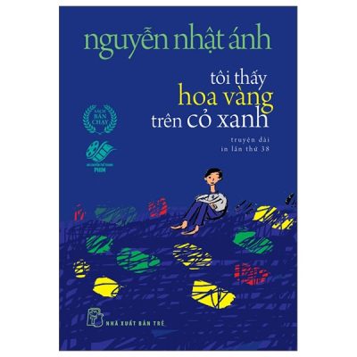 Tôi Thấy Hoa Vàng Trên Cỏ Xanh - Khổ Nhỏ (2025) - Nguyễn Nhật Ánh