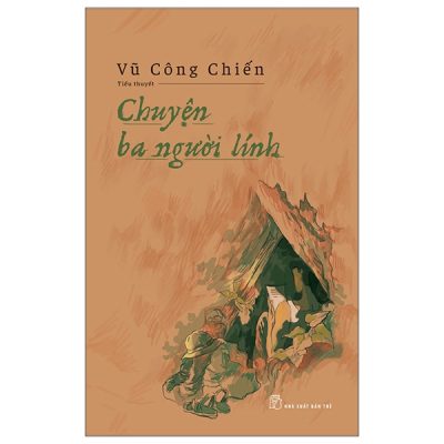 Chuyện Ba Người Lính (2025) - Vũ Công Chiến