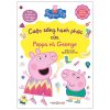 Sách Tương Tác - Cùng Học Cùng Chơi Với Peppa Pig - Cuộc Sống Hạnh Phúc Của Peppa Và George (2025) - Nhiều Tác Giả
