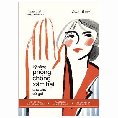 Kỹ Năng Phòng Chống Xâm Hại Cho Các Cô Gái (2025) - Điền Tĩnh