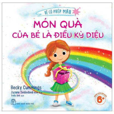 Bé Có Phép Màu - Món Quà Của Bé Là Điều Kỳ Diệu (2025) - Becky Cummings, Zuzana Svobodová