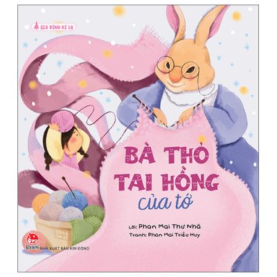 Gia Đình Kì Lạ - Bà Thỏ Tai Hồng Của Tớ (2025) - Phan Mai Thư Nhã, Phan Mai Triều Huy