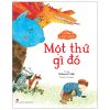 Những Câu Chuyện Lấp Lánh - Một Thứ Gì Đó (2025) - Rebecca Cobb