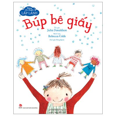 Những Câu Chuyện Lấp Lánh - Búp Bê Giấy (2025) - Julia Donaldson, Rebecca Cobb
