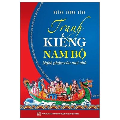 Tranh Kiếng Nam Bộ - Nghệ Phẩm Của Mọi Nhà (2025) - Huỳnh Thanh Bình